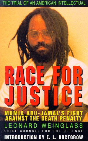 Beispielbild fr Race for Justice : Mumia Abu-Jamal's Fight Against the Death Penalty zum Verkauf von Better World Books