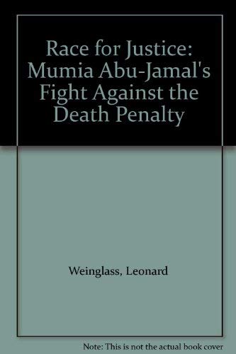 9781567510713: Race for Justice: Mumia Abu-Jamal's Fight Against the Death Penalty