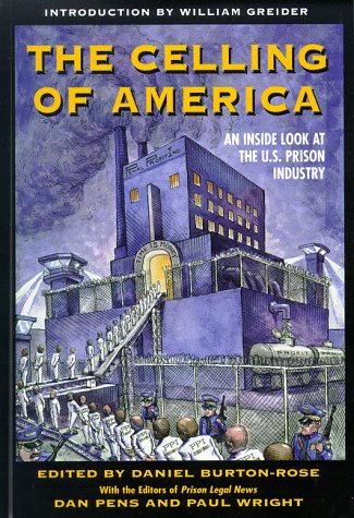 Beispielbild fr The Celling of America : An Inside Look at the U. S. Prison Industry zum Verkauf von ilcampo