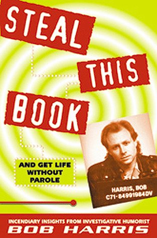 9781567511710: Steal This Book: And Get Life Without Parole