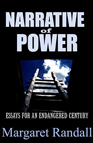 Stock image for Narrative of Power: Essays for an Endangered Century for sale by Half Price Books Inc.