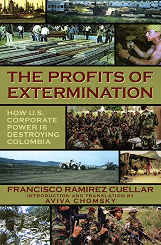 Beispielbild fr The Profits of Extermination: Big Mining in Colombia zum Verkauf von More Than Words