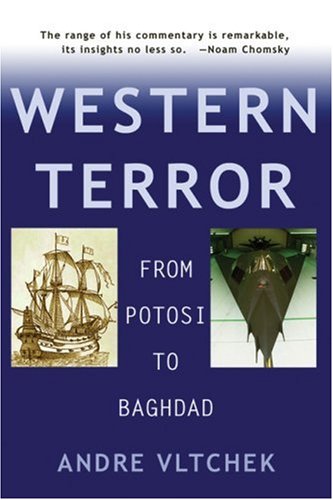 9781567513356: Western Terror: From Potosi To Baghdad