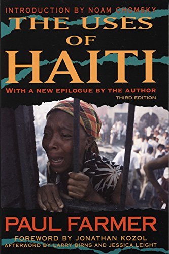 The Uses of Haiti - Farmer, Paul