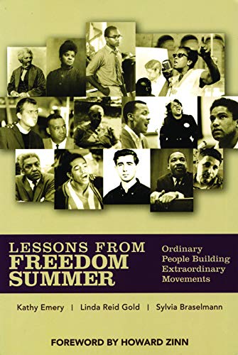 Lessons From Freedom Summer: Ordinary People Building Extraordinary Movements (9781567513882) by Emery, Kathy; Gold, Linda Reid; Braselmann, Sylvia