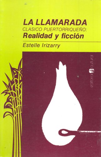 9781567581300: La Llamarada Clsico Puertorriqueo: Realidad O Ficcion