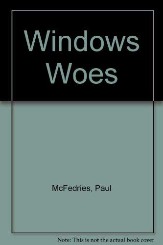 Windows Woes/the Window Answer Book (9781567611229) by McFedries, Paul