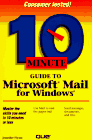 Stock image for 10 Minute Guide to Microsoft Mail for Windows for sale by HPB-Red