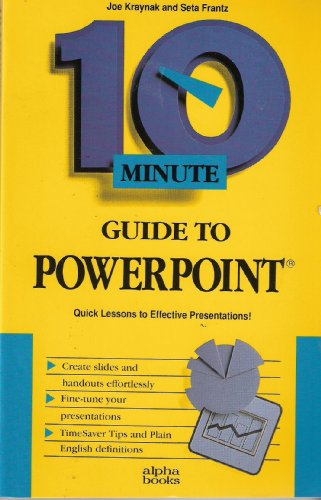 10 minute guide to PowerPoint (9781567611359) by Kraynak, Joe