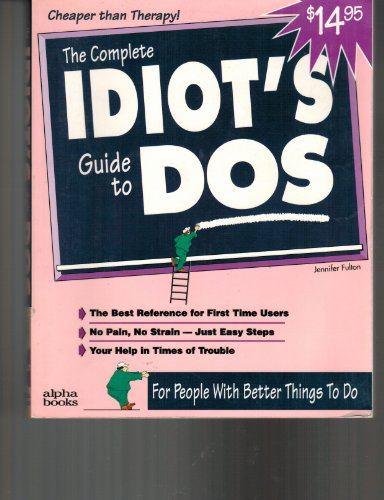Beispielbild fr Complete Idiot's Guide to DOS zum Verkauf von Wonder Book