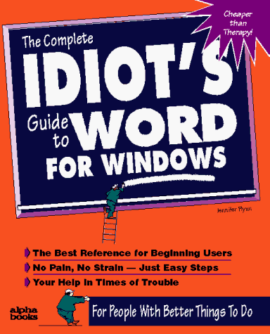 Stock image for The Complete Idiot's Guide to Word for Windows for sale by Wonder Book