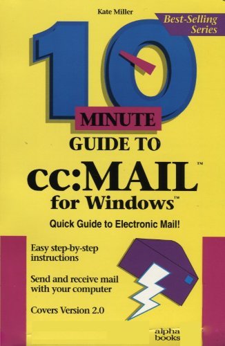 Beispielbild fr 10 Minute Guide to Cc: Mail for Windows zum Verkauf von Wonder Book