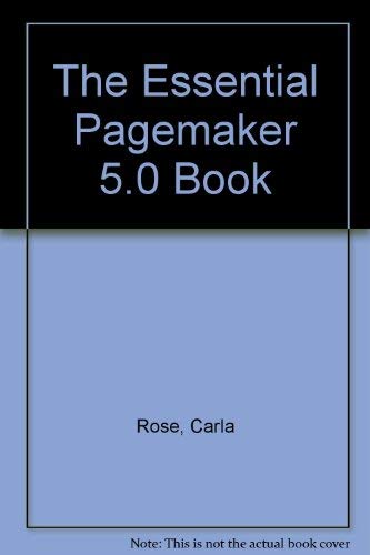 The Essential Pagemaker 5.0 (9781567612493) by Rose, Carla; Lewis, Rita