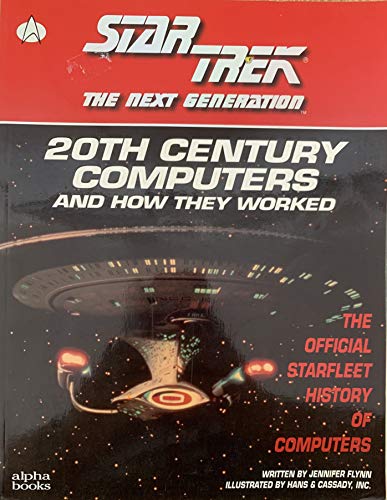 Imagen de archivo de Twentieth Century Computers and How They Worked: the Official Starfleet History of Computers a la venta por Gulf Coast Books