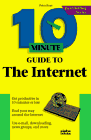 Stock image for Ten Minute Guide to the Internet for sale by Better World Books