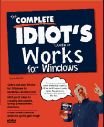 Imagen de archivo de The Complete Idiot's Guide to Works for Windows a la venta por Wonder Book