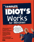 Stock image for The Complete Idiot's Guide to Works for Windows for sale by Wonder Book