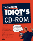 Stock image for The complete idiot's guide to CD-ROM for sale by Bank of Books