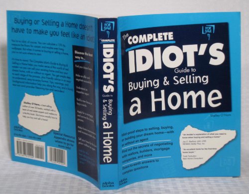 Beispielbild fr The Complete Idiot's Guide to Buying and Selling a Home zum Verkauf von Better World Books