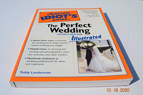 Stock image for The Complete Idiot's Guide to the Perfect Wedding for sale by Better World Books