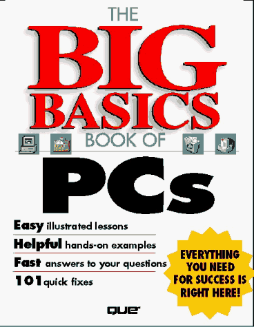 Imagen de archivo de The Big Basics Book of PCs a la venta por Better World Books