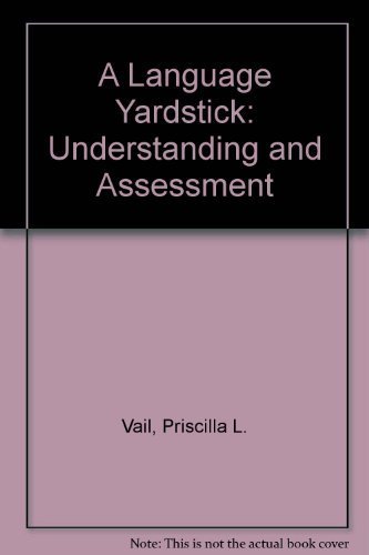 Imagen de archivo de A Language Yardstick : Understanding and Assessment a la venta por Better World Books