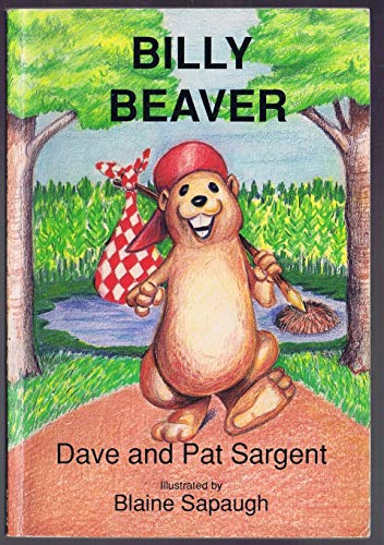 Stock image for Billy Beaver (Animal Pride Series) for sale by Hawking Books