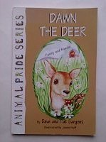 Imagen de archivo de Dawn the Deer (Animal Pride Series) a la venta por Half Price Books Inc.