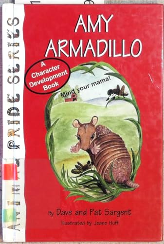 Stock image for Amy Armadillo (Animal Pride) for sale by SecondSale