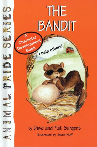 9781567630480: The Bandit (Animal Pride Series)