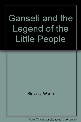Beispielbild fr Ganseti and the Legend of the Little People zum Verkauf von SecondSale