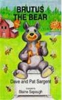 Imagen de archivo de Brutus the Bear a la venta por ThriftBooks-Dallas