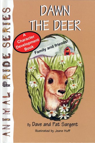9781567630886: Dawn the Deer (Animal Pride Series)