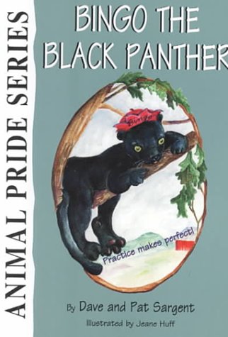 Bingo the Black Panther (9781567633658) by Sargent, Dave; Sargent, Pat