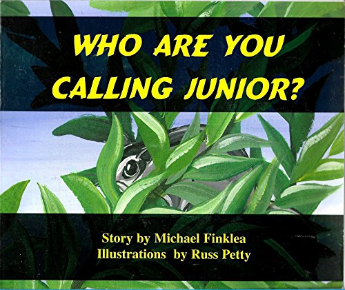 Beispielbild fr Who Are You Calling Junior? zum Verkauf von Wonder Book