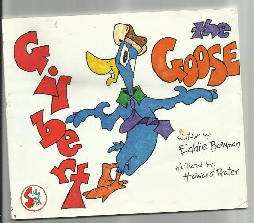 Stock image for Gilbert the Goose (Silly Song Series) for sale by Hawking Books