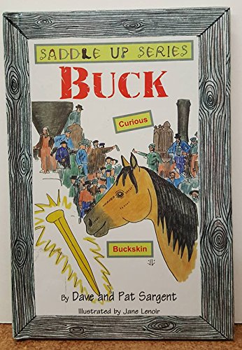 Buck Buckskin (9781567636017) by Sargent, Dave; Sargent, Pat