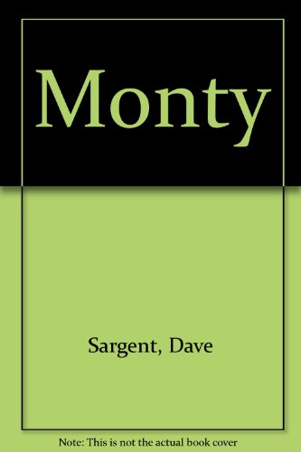 Monty (9781567636581) by Sargent, Dave; Sargent, Pat