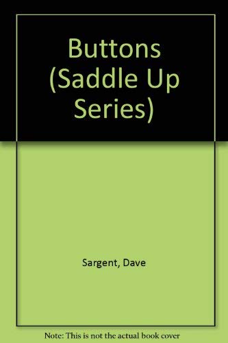 Buttons (Saddle Up Series) (9781567636871) by Sargent, Dave; Sargent, Pat