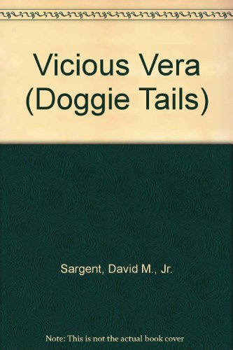 9781567638530: Vicious Vera (Doggie Tails)