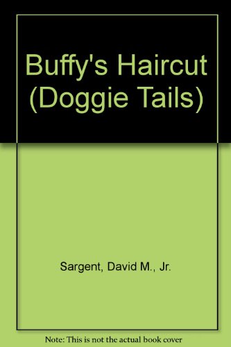 Beispielbild fr Buffy's Haircut (Doggie Tails) zum Verkauf von HPB Inc.