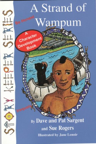 9781567639056: Strand of Wampum (Iroquois): Be Honest (Story Keepers, Set I)