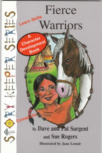 Imagen de archivo de Fierce Warriors (Story Keeper Series) a la venta por -OnTimeBooks-