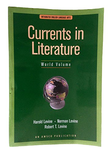 Imagen de archivo de Currents in Literature World Volume : Integrated English Language Arts a la venta por Better World Books