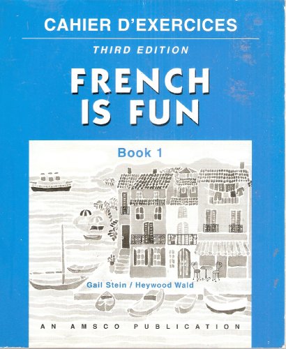 Stock image for French Is Fun Book 1: Exercise Book (French Edition) for sale by HPB-Red