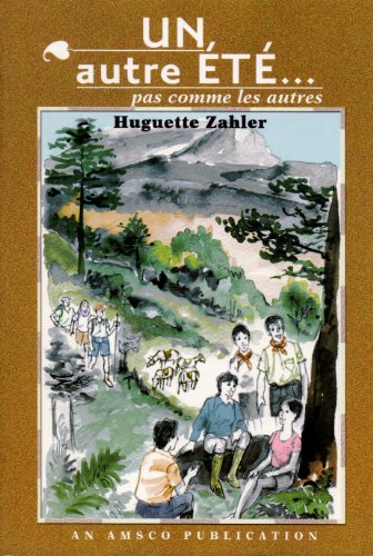 Un Autre Ete Pas Comme Les Autres (French Edition) (9781567653373) by Huguette Zahler