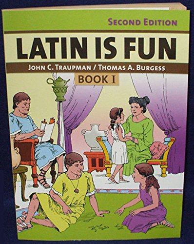 Beispielbild fr Latin Is Fun Book I : Lively Lesssons for Beginners zum Verkauf von HPB Inc.