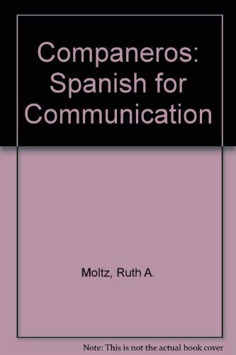 Beispielbild fr Companeros: Spanish for Communication (Spanish Edition) zum Verkauf von Anderson Book