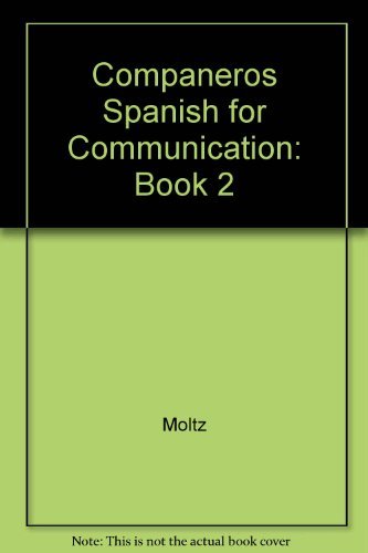 Stock image for Companeros Spanish for Communication: Book 2 for sale by Hawking Books