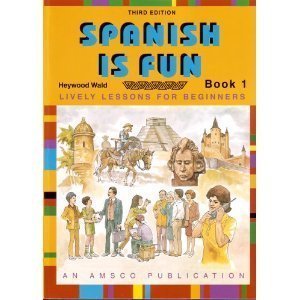 Beispielbild fr Spanish Is Fun: Lively Lessons for Beginners : Book 1 (Spanish and English Edition) zum Verkauf von Books of the Smoky Mountains